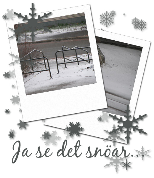 ja se det snöar... ja se det snöar...